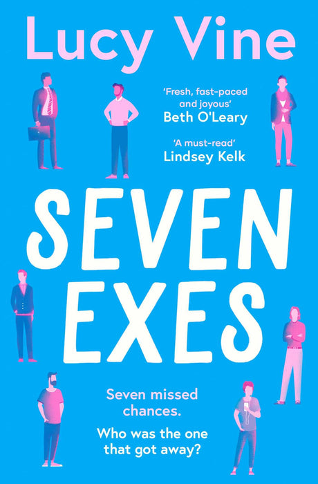 Seven Exes : the brilliant romantic comedy about relationships and love