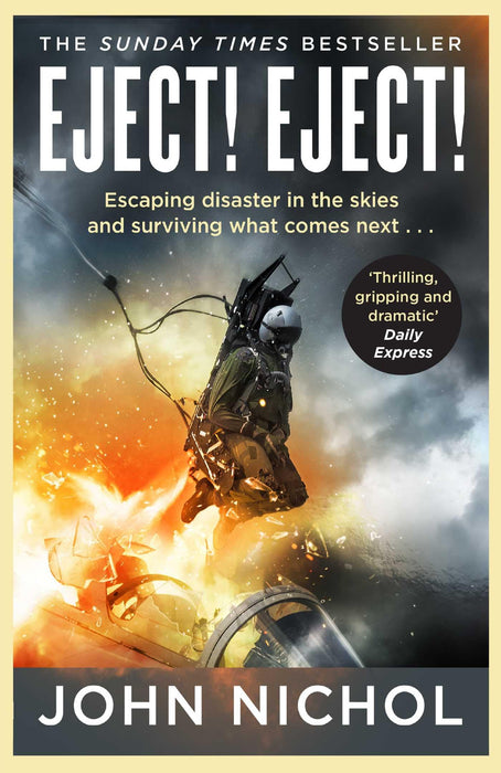 Eject! Eject! : Escaping disaster in the skies and surviving what comes next