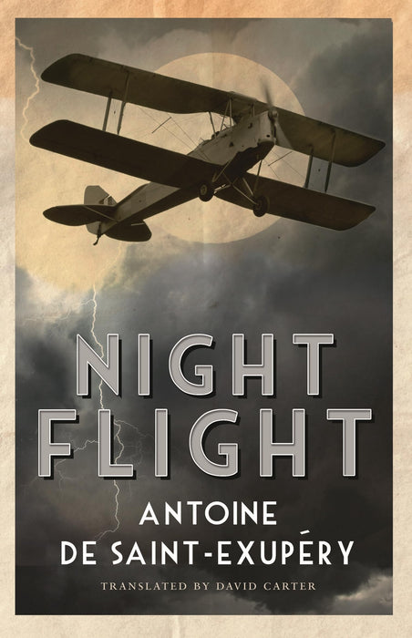 Night Flight : Newly Translated and Annotated