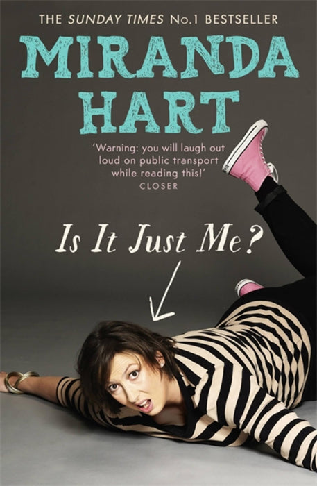Is It Just Me? : The uplifting, feel-good memoir from the Sunday Times bestselling author of I Haven't Been Entirely Honest With You