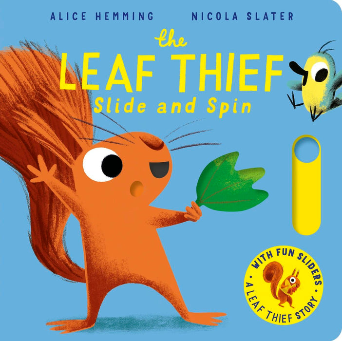 The Leaf Thief - Slide and Spin