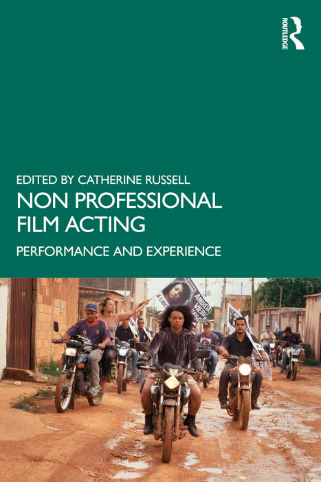 Non-Professional Film Acting : Performance and Experience