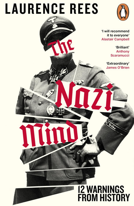 The Nazi Mind : Twelve Warnings From History