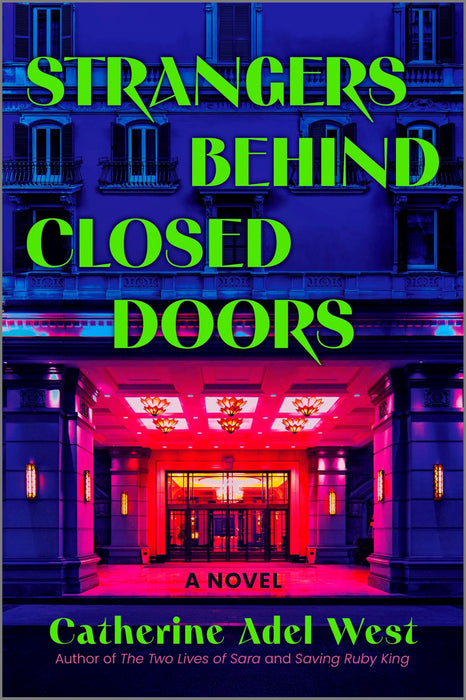 Strangers Behind Closed Doors : A Novel