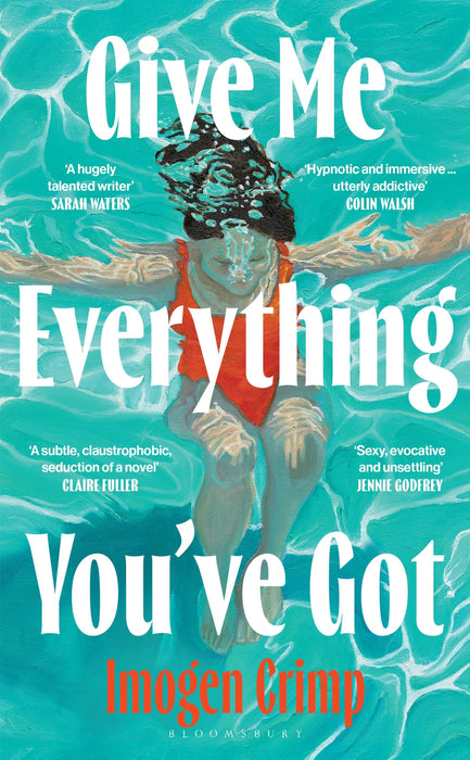 Give Me Everything You've Got : 'Read the book of the summer' - Harpers Bazaar