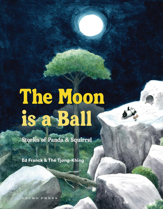 The Moon Is a Ball : Stories of Panda & Squirrel
