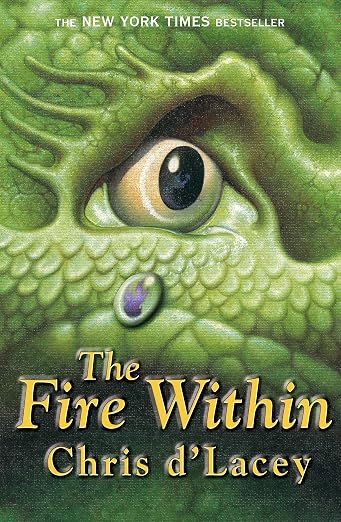 The Last Dragon Chronicles: The Fire Within : Book 1
